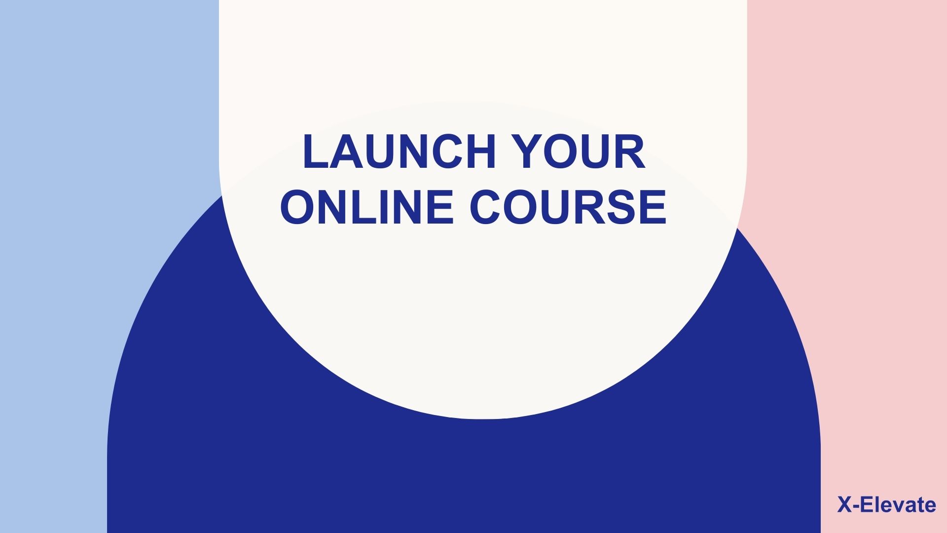 Launch Your Online Course: Step-by-Step Guide to Success