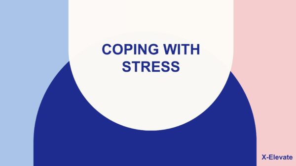 Coping with Stress – Tools for a Calmer, Healthier You