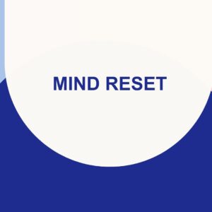Mind Reset: Rewire Your Thoughts for Success & Happiness