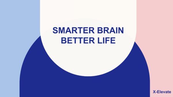 Smarter Brain, Better Life