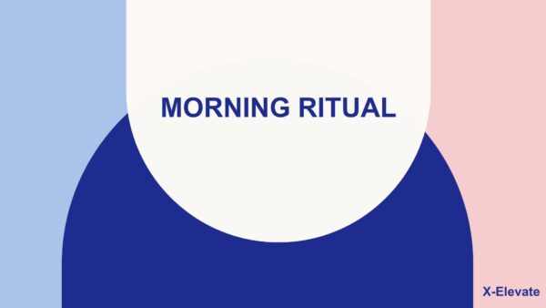 The Morning Ritual